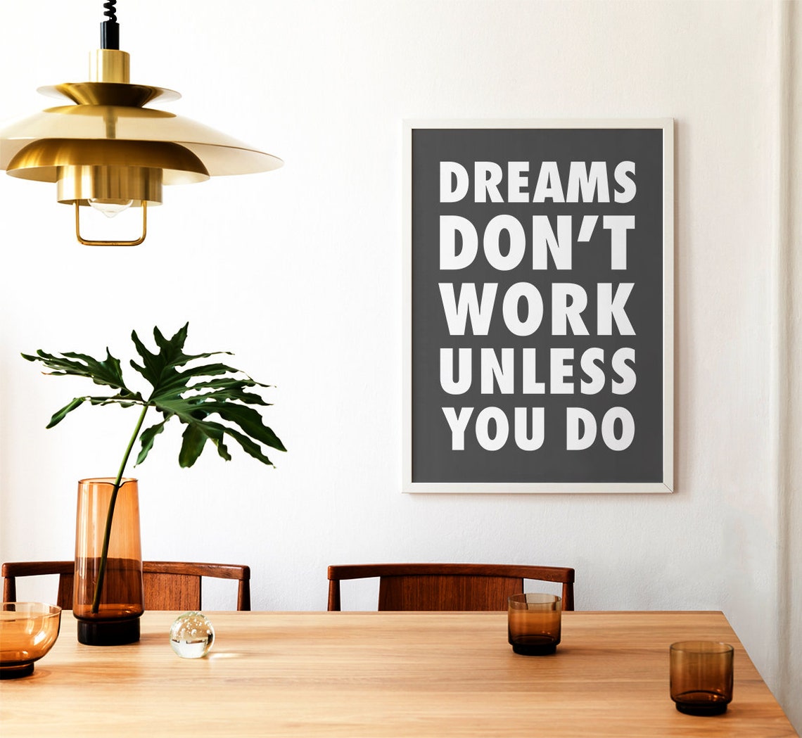 Dreams Don't Work Unless You Do Printable Wall Art - Etsy