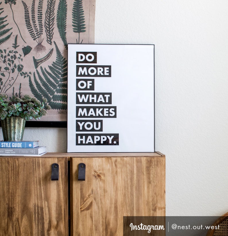 Do More of What Makes You Happy Printable Wall Art, Motivational Quote, Inspirational Office Decor, Typography, Black & White, Downloadable image 3