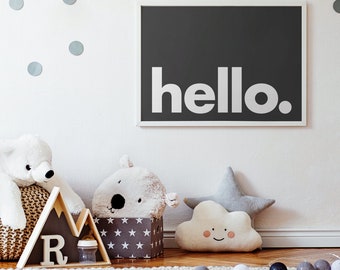 Hallo druckbare Wandkunst, minimalistische Typografie Poster, schwarz & weiß Zitat, Affiche Skandinavisch, Kinderzimmer Schild, Instant Download
