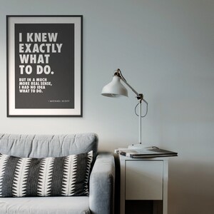 Michael Scott Office Quote Printable Wall Art, I Knew Exactly What to Do, Typography, Black & White, Funny TV Show Sitcom Quotes, Download image 5