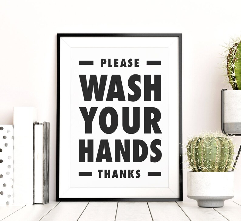 Please Wash Your Hands Printable Wall Art, Bathroom Sign, Class Room Decor, Office Decor, Kitchen Poster, Black & White, Downloadable Print image 8