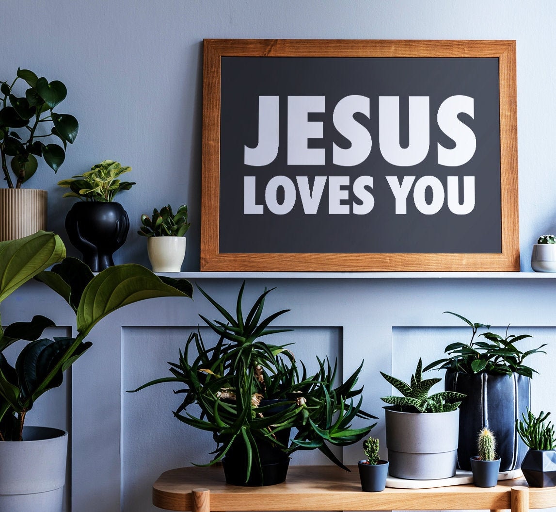 Jesus Loves You Printable Wall Art Inspirational Quotes | Etsy