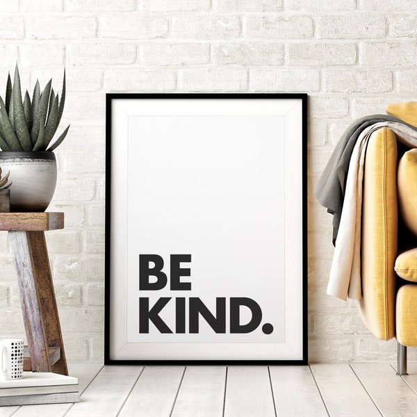 Be Kind Printable Wall Art, Kids Nursery Decor, Positive Quote, Minimalistic Typography Poster, Black & White Quote, Instant Download