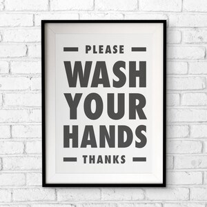 Please Wash Your Hands Printable Wall Art, Bathroom Sign, Class Room Decor, Office Decor, Kitchen Poster, Black & White, Downloadable Print image 2