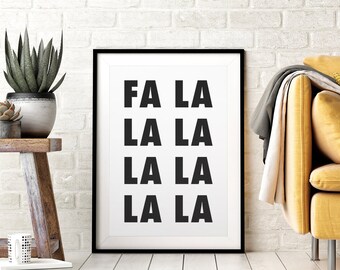Fa La La La La Printable Wall Art, Minimalist Christmas Typography Poster Print, Black & White, Modern Christmas Home Decor, Downloadable