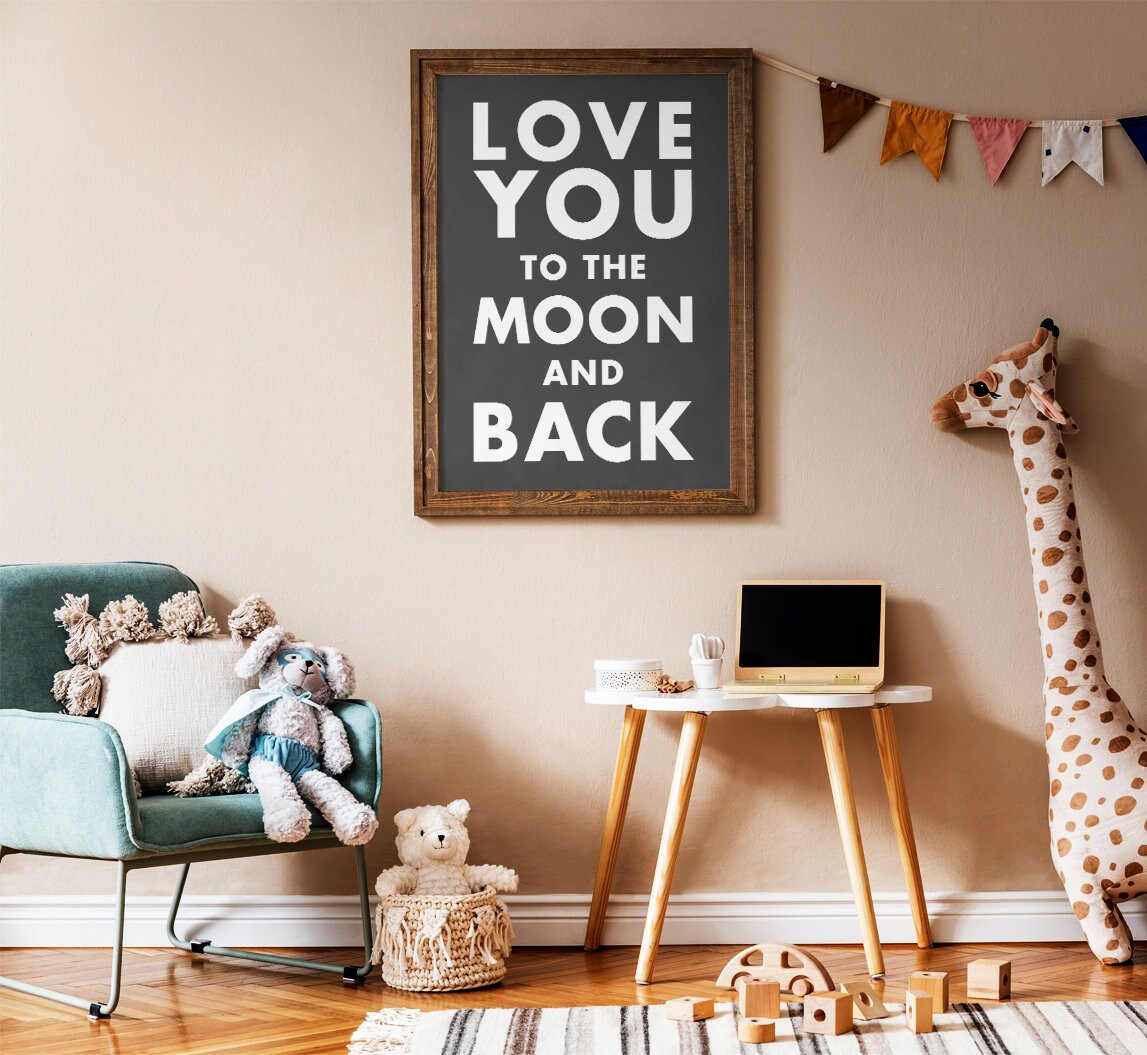 Love You to the Moon and Back Printable Wall Art Positive | Etsy