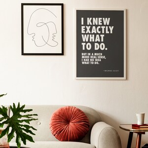 Michael Scott Office Quote Printable Wall Art, I Knew Exactly What to Do, Typography, Black & White, Funny TV Show Sitcom Quotes, Download image 3