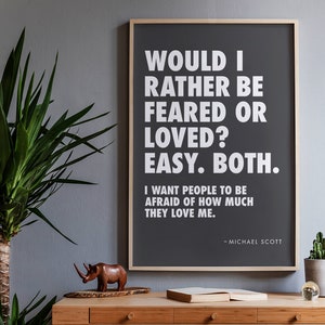 Michael Scott Office Quote Printable Wall Art - Would I Rather Be Feard ...