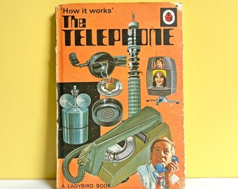 The Telephone 'How it Works' vintage Ladybird série de livres 654 par David Carey 1965, illustrations par B H Robinson 1972