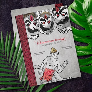 Hanuman, Illustrated digital book in French for children and adults, PDF, Ramayana, Rama, Ravana, Sita, Indian mythology, Hindouisme, India