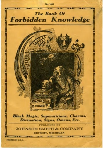 The Book of Forbidden Knowledge: Black Magic, Superstition, Charms, and  Divination