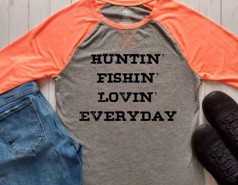 Free Free 248 Huntin Fishin And Lovin Everyday Svg SVG PNG EPS DXF File