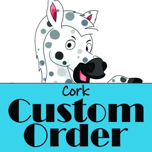 May include: A cartoon horse with black and white spots is peeking over a blue sign that says "Cork Custom Order".