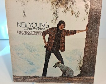 Neil Young w/Crazy Horse -Everybody Knows This is Nowhere Original
