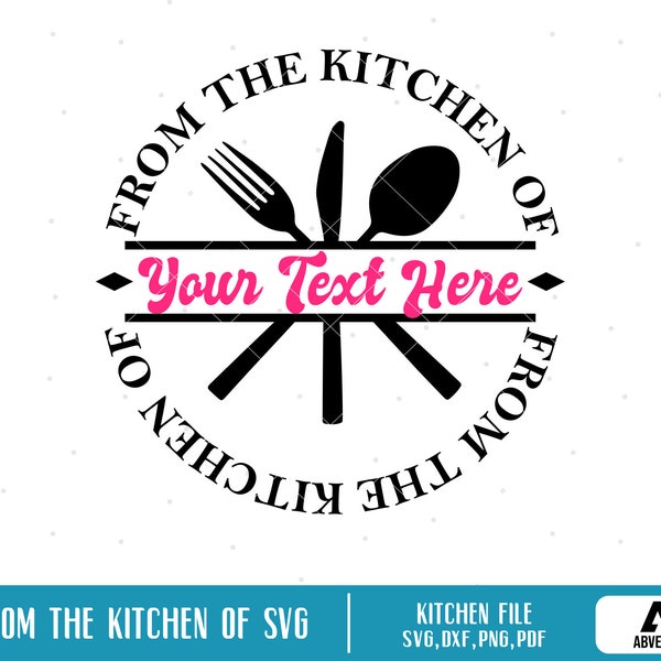 From the Kitchen Of Svg, Kitchen Svg, Kitchen Clip Art, Kitchen Monogram Svg, Spoon and Fork Svg, Kitchen Graphics, Cooking Svg, Svg Files