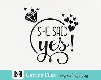 彼女はイエスと言ったSVG、彼女はイエスと言ったクリップアート、婚約者SVG、ウェディングシャツのデザイン、婚約シャツのデザイン、カップルSVG、ウェディングSVG