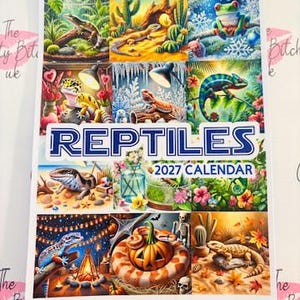 May include: A 2027 wall calendar titled REPTILES featuring a collage of colourful illustrations of various lizards, snakes, and frogs in diverse settings, including desert, forest, and seasonal themes, bound with a white spiral wire at the top.