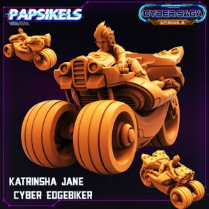 May include: A 3D printed model of a futuristic motorcycle with a female rider. The motorcycle is orange and has large wheels. The rider is wearing a black and orange outfit. The text "Katrinsha Jane Cyber Edgebiker" is printed below the motorcycle. The text "Papsikels Cyber Saga Episode 2" is printed in the top right corner of the image.