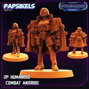 May include: A 2P Humanoid Combat Android miniature figure, painted in a brown color, with a futuristic design and a large coat. The figure is standing on a round base. The text "Cyber Saga Episode 1" and "Papsikels" are visible in the background.