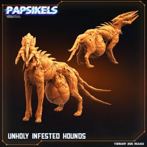 3D Printed Papsikels Unholy Infested Hounds 28mm 32mm