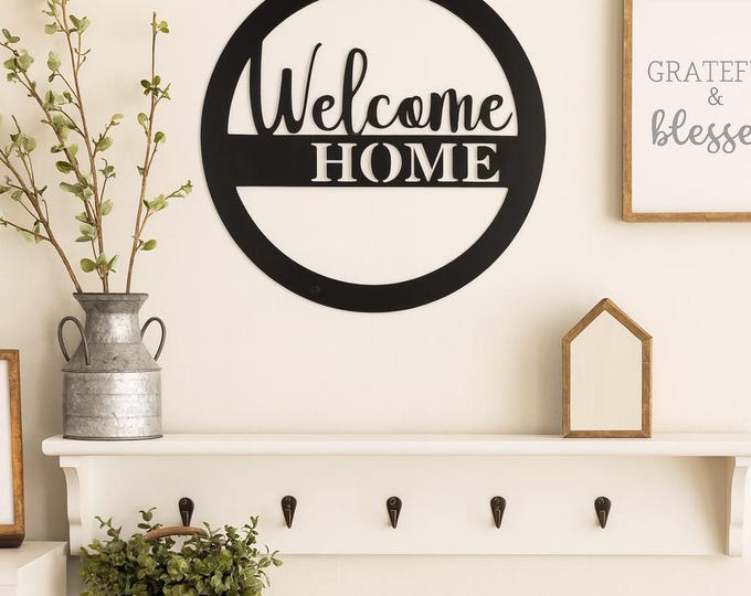 Welcome home sign. Cut from 14 gauge steel