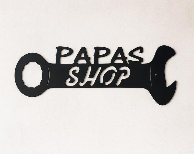 Industrial Rustic Metal papas shop wrench sign