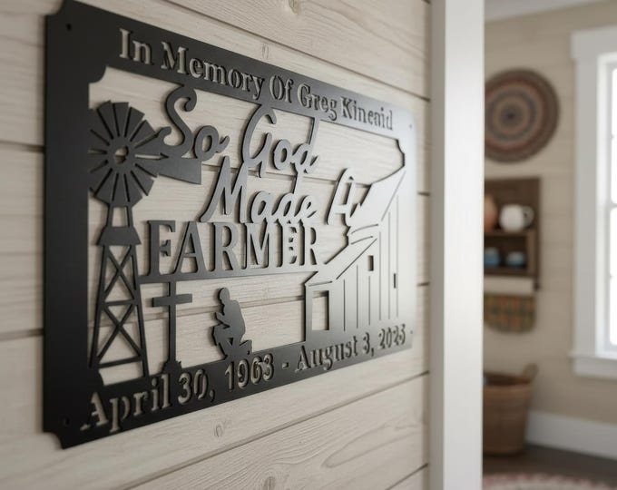 So God Made A Farmer sign personalized, cut from 14 gauge steel