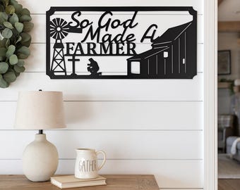 Industrial Rustic Metal So God Made A Farmer sign