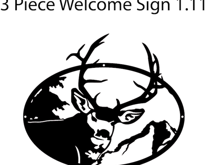 Three piece buck welcome home sign cad files