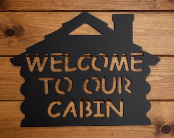 Rustic Metal Welcome to Our Cabin Sign - Industrial Style