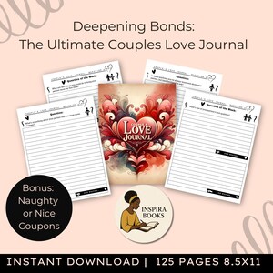 Puede incluir: Un diario de pareja digital de 125 páginas que mide 8,5x11 pulgadas. El conjunto incluye una portada con un diseño de corazón, páginas de preguntas con líneas y una sección extra de cupones. El texto dice Deepening Bonds: The Ultimate Couples Love Journal.