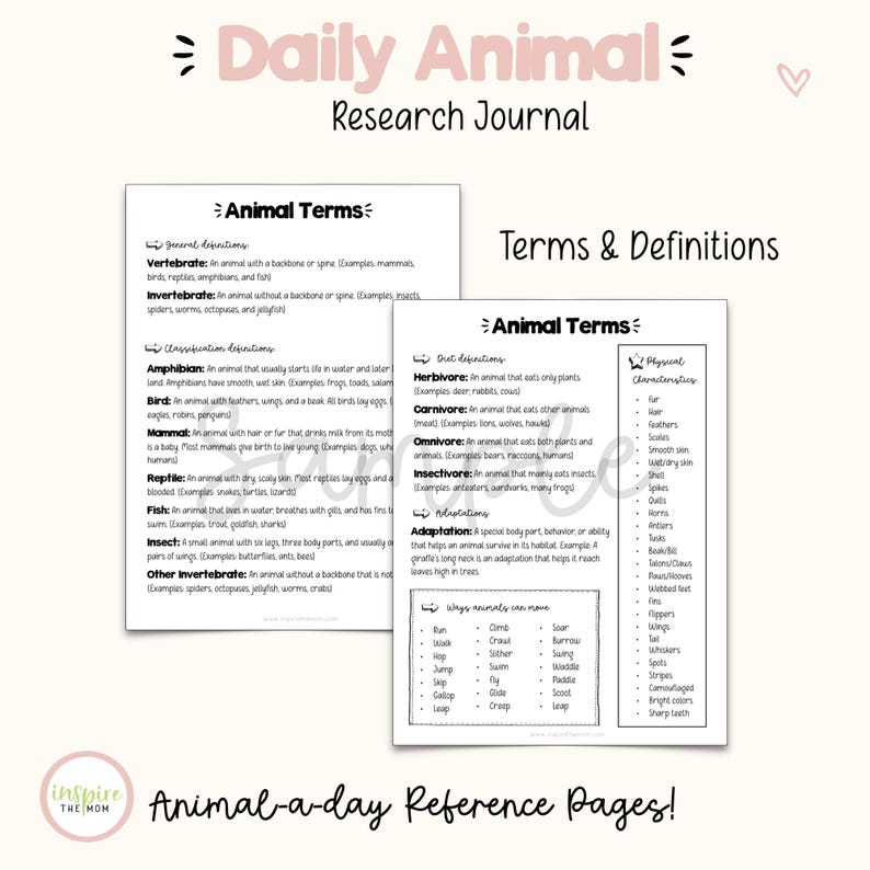 May include: A Daily Animal Research Journal featuring two white pages with black text. The pages contain Animal Terms, definitions for vertebrate, invertebrate, classification, diet, adaptations, physical characteristics, and ways animals move.