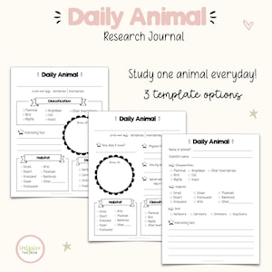 May include: Three white paper research journal templates titled Daily Animal. Each page features black text and checkboxes for classification, habitat, diet, and interesting facts, with space for drawings. The text reads Daily Animal Research Journal.