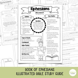 May include: A black and white illustrated Bible study guide for the Book of Ephesians. The guide includes outlines, key points, and a main theme. The text includes the phrase "Book of Ephesians Illustrated Bible Study Guide."