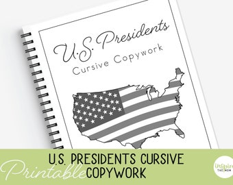 Copie cursive des présidents américains, imprimable à la maison, éducation classique et Charlotte Mason, travail de copie des présidents, pratique de l'écriture manuscrite