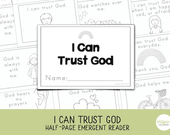 May include: Black and white emergent reader titled "I Can Trust God." The cover features a rainbow graphic and space for a name. Additional pages display simple illustrations and phrases like "God is always with me."