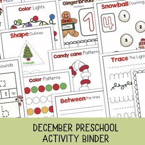 May include: A collection of educational activity pages for preschool children. The pages feature Christmas-themed illustrations and activities, including alphabet practice, color recognition, shape outlines, and counting exercises. The binder is titled "December Preschool Activity Binder."