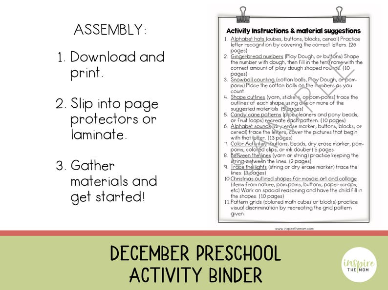 May include: A printable December Preschool Activity Binder with instructions and material suggestions. The binder includes activities like alphabet hats, gingerbread numbers, and shape outlines. The assembly instructions are also included.
