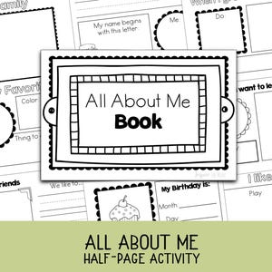 May include: A black and white "All About Me Book" with a decorative border is the focal point. The book is surrounded by other pages with fill-in-the-blank prompts. The bottom of the image has the text "All About Me Half-Page Activity".