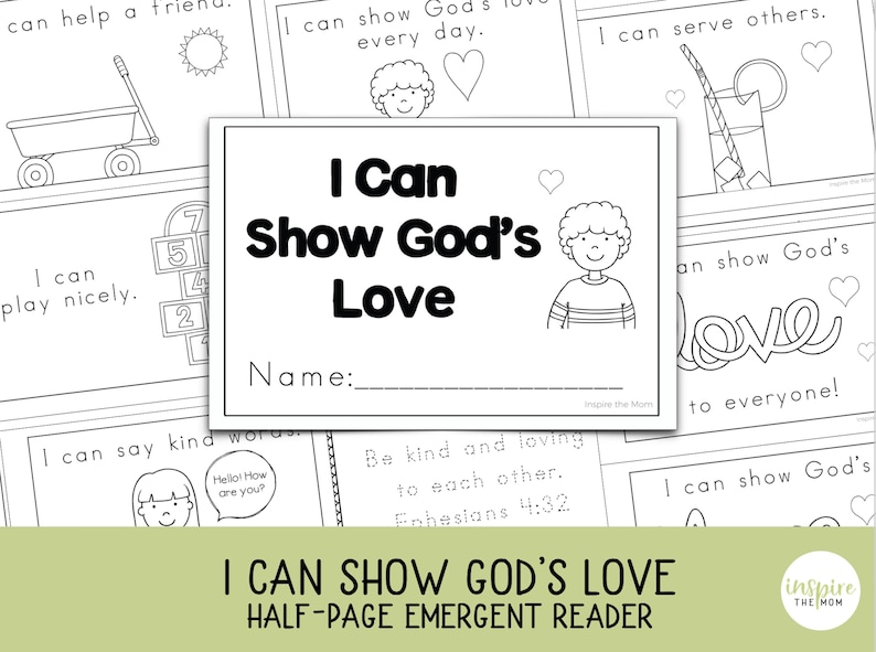 May include: Black and white emergent reader titled "I Can Show God's Love." The reader features illustrations and phrases like "I can help a friend" and "I can serve others." Includes space for a name.