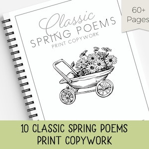 Wiersze wiosenne Drukuj Copywork, DRUKUJ Ćwiczenia z pisania odręcznego, Wiosenna poezja, Charlotte Mason, Klasyczne, Do druku w domu, Książka Copywork