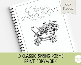 Spring Poems Print Copywork, PRINT Handwriting Practice, Spring Poetry, Charlotte Mason, Classical, Homeschool Printable, Copywork Book