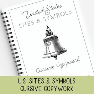 May include: A spiral-bound notebook with the title "United States Sites & Symbols" and "Cursive Copywork" in elegant script. The cover features a detailed illustration of the Liberty Bell. The notebook is designed for educational purposes.