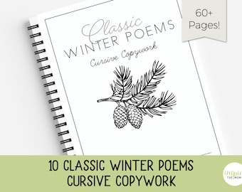 May include: A black and white illustration of a pine branch with pine cones. The text "Classic Winter Poems Cursive Copywork" is written in a cursive font. The text "60+ Pages!" is written in a sans-serif font. The text "10 Classic Winter Poems Cursive Copywork" is written in a sans-serif font. The text "inspire the mom" is written in a sans-serif font.