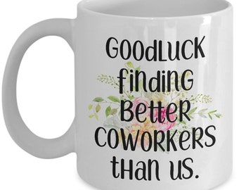 Go Away Gift For Coworker Goodbye Farewell Mug Mg1141