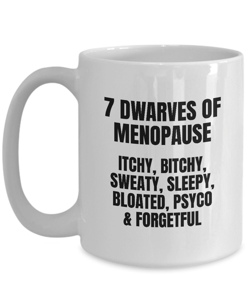 Funny Menopause Gifts for Her 7 Seven Dwarves Coffee Mug Tea Cup for