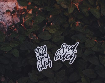 Bitchin pins