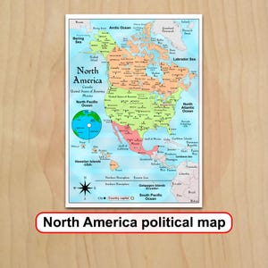 May include: A colorful political map of North America featuring Canada in orange, the United States in light green, and Mexico in pink. The map includes labels for countries, major cities, bodies of water, a globe icon, and a compass rose at the bottom.