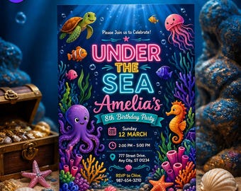 Under the Sea Neon Birthday Invitation, Glow Ocean Theme Template, Amelia 8th Birthday Octopus Seahorse, Canva Download C278