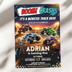 May include: A vibrant invitation for a monster truck party. The design showcases four monster trucks in various colours. Text includes "BOOM! CRASH!" and details for Adrian's fifth birthday party on October 17th.